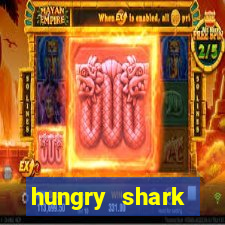 hungry shark evolution dinheiro infinito 2024